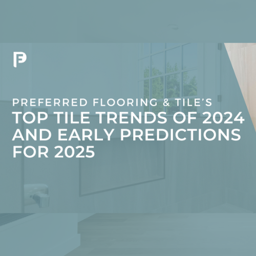 Top Tile Trends of 2024 and Early Predictions for 2025